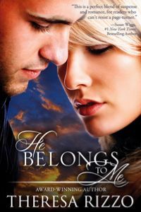He Belongs to Me by Theresa Rizzo