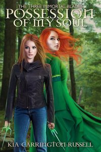 Possession Of My Soul by Kia Carrington-Russell