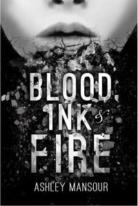 Blood, Ink & Fire