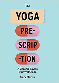 The Yoga Prescription
