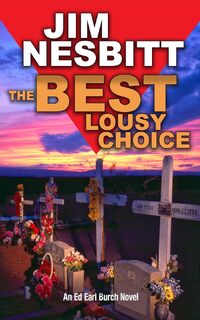 The Best Lousy Choice