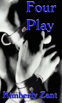 Four Play by Kimberly Zant
