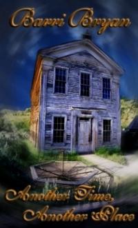 Another Time, Another Place by Barri Bryan