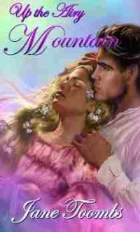 Up the Airy Mountain by Jane Toombs