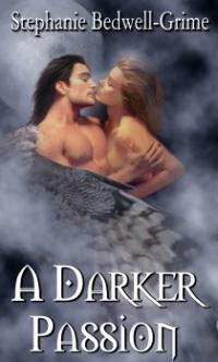 A Darker Passion by Stephanie Bedwell-Grime