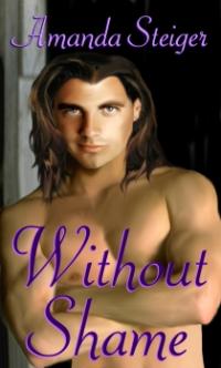 Without Shame by Amanda Steiger