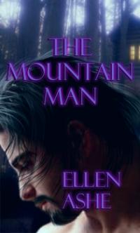 The Mountain Man by Ellen Ashe