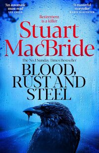 Blood, Rust, And Steel