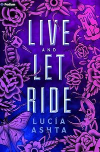 Live and Let Ride