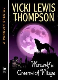 Werewolf in Greenwich Village by Vicki Lewis Thompson