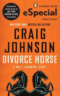 Divorce Horse by Craig Johnson