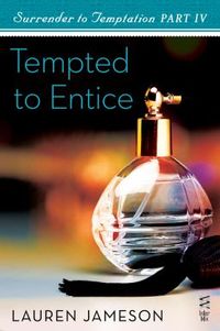 Tempted to Entice by Lauren Jameson