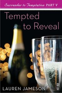 Tempted to Reveal by Lauren Jameson