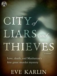 City of Liars and Thieves