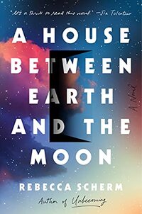 A House Between Earth and the Moon
