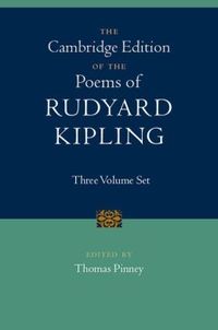 Cambridge Edition Of The Poems Of Rudyard Kipling by Thomas Pinney