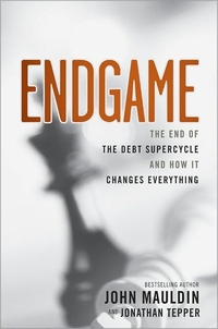 Endgame by John Mauldin