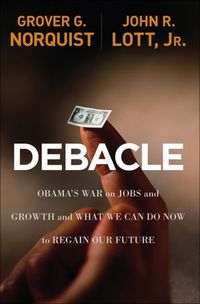 Debacle by Grover Norquist