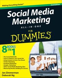 Social Media Marketing All-In-One For Dummies by Jan Zimmerman