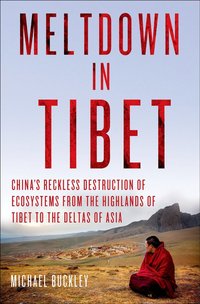 Meltdown In Tibet