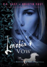 Lenobia's Vow by Kristin Cast