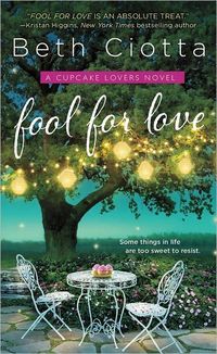 Fool For Love by Beth Ciotta