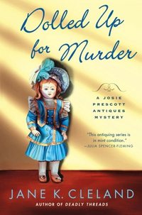 Excerpt of Dolled up for Murder by Jane K. Cleland