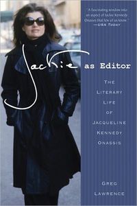 Jackie As Editor by Greg Lawrence