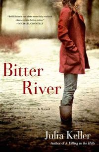 Bitter River by Julia Keller