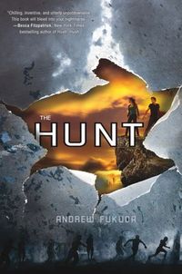 The Hunt by Andrew Xia Fukuda