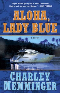 Aloha, Lady Blue by Charles Memminger