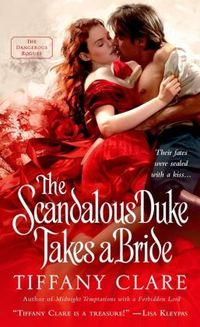 The Scandalous Duke Takes A Bride