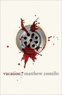 Vacation by Matthew J. Costello
