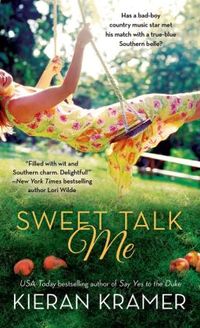 Sweet Talk Me by Kieran Kramer