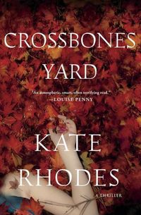 Crossbones Yard by Kate Rhodes