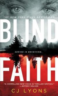 Blind Faith by C.J. Lyons