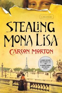 Stealing Mona Lisa by Carson Morton