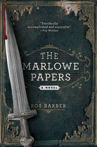 The Marlowe Papers by Ros Barber