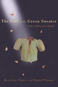 The Girl In The Green Sweater by Daniel Paisner