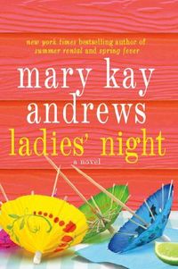 Ladies' Night by Mary Kay Andrews