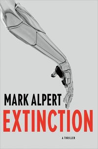 Excerpt of Extinction by Mark Alpert