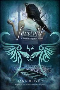 Foretold by Jane Oliver