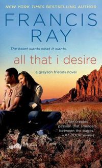 All That I Desire by Francis Ray
