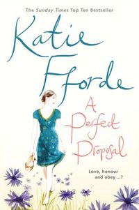 A Perfect Proposal by Katie Fforde