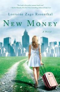 New Money by Lorraine Zago Rosenthal