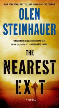 The Nearest Exit by Olen Steinhauer