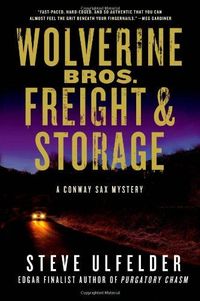 Wolverine Bros. Freight & Storage by Steve Ulfelder