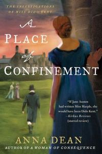 A Place Of Confinement by Anna Dean