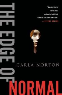 The Edge Of Normal by Carla Norton