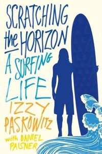 Scratching The Horizo by Dan Paisner